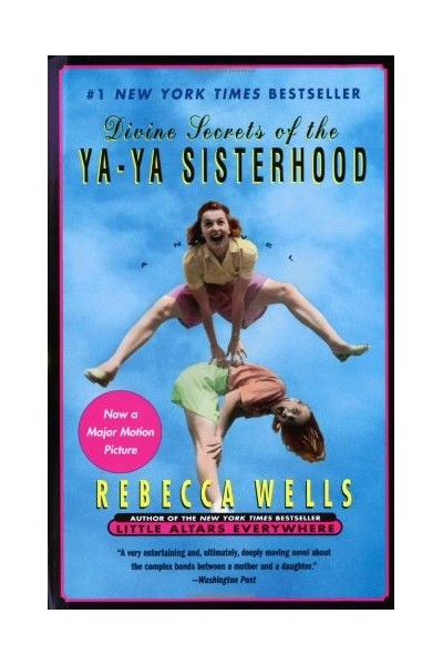 Divine Secrets Of The Ya-Ya Sisterhood